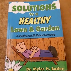 Solutions To A Healthy Lawn and Garden